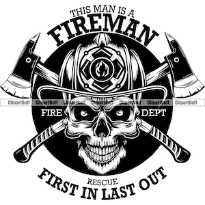 Firefighter Skull First In Last Out Fireman Axe Firefight Firefighting Helmet Rescue Emergency Beard Tattoo Art Logo Design JPG PNG SVG Cut