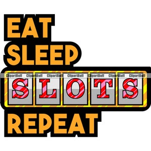 Coma Sleep Slots Repetir Jogo Cassino Aposta Aposta Jogador Dinheiro Sorte Vencedor Aposta Vegas Win Winner Máquina Logo Design JPG PNG SVG Cut File