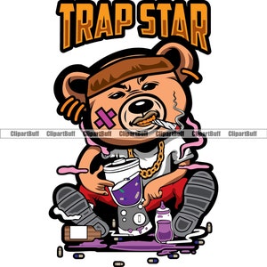 May include: A cartoon illustration of a brown bear wearing a gold chain, a red bandana, and a white shirt. The bear is holding a purple drink and smoking a joint. The text "TRAPSTAR" is written in orange letters above the bear.