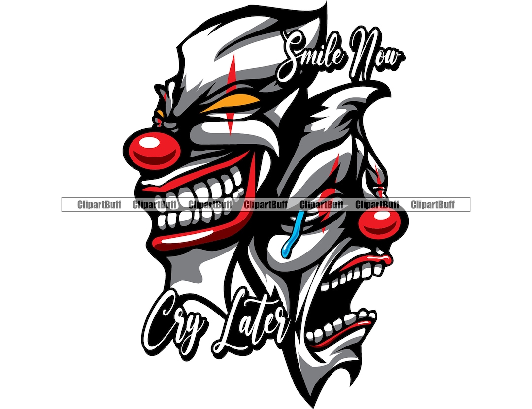 Smile Now Cry Later Gangster Clown Mask Crying Smiling Happy Sad Face ...