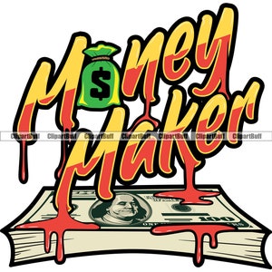 Geld verdienen tropft Blut Hustle Gangster Tasche reich Business Street Fashion Hip Hop Rap Hustling Kunst Farbe Design Zitat Text JPG PNG SVG Cut