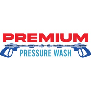 Premium Pressure Wash Clean Water Power Washer Washing Cleaner Cleaning Handyman Business Company PSI Logo Art Design Jpg PNG SVG Cut File