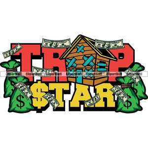 Trap Star Abandoned Ghetto House Hood Home Money Bag Cash Falling Gangster Hustle Rich Trapper Dealer Cita Diseño de tatuaje JPG PNG SVG Archivo