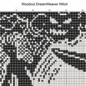 May include: A black and white cross-stitch pattern with the text "Woodcut DreamWeaver Witch" at the top. The pattern features a detailed design, likely for a craft project, with a grid of squares and heart-shaped elements.