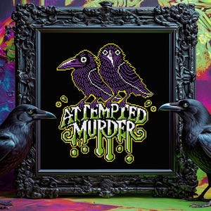 Attempted Murder Kreuzstichmuster Horror Geschenk für Goth X-Stitch Witchy Raven Crow Spooky Snarky Lustige Halloween Pastel Goth