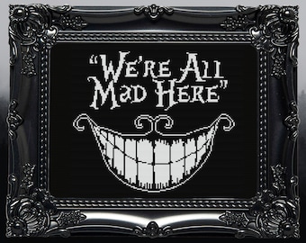 We're All Mad Here-kruissteekpatroon met Alice in Wonderland Cheshire Cat-kruissteekkaart