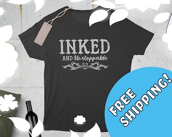 インク＆アンストッパブルシャツ、タトゥーシャツ、インクTシャツ、タトゥーラバーシャツ、タトゥーグラフィックTシャツ、タトゥー中毒者、タトゥーママ、タトゥー、タトゥーTシャツ、タトゥー