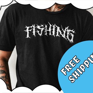 Hilarious Angeln T-Shirt: Fügen Sie Humor zu Ihren Angelabenteuern hinzu | Heavy Metal Schrift, Lustig und Schrullig | Perfektes Geschenk für leidenschaftliche Angler