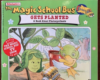 Le MAGIC SCHOOL BUS est planté Un livre sur la photosynthèse Scholastic 1997