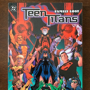TEEN TITANS Family Lost Volume 2 DC Comics 2004 Graphic Novel