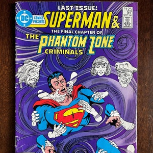 May include: A comic book cover featuring Superman in a purple and black background with the text "LAST ISSUE!" and "THE FINAL CHAPTER OF THE PHANTOM ZONE CRIMINALS".