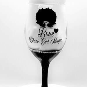 Black Girl Magic Wine Glass - Etsy