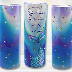 Mermaid cup, &quot;She Is Tossed By The Waves But Does Not Sink&quot;, mermaid tail, skinny tumbler with straw, ready to ship, mermaid tumbler, beach