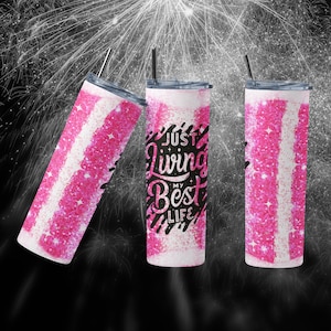 Glitter 20oz Skinny Tumbler, Glitter Living My Best Life, Glitter and Bling, 20oz skinny tumbler, beach tumbler, travel cup, friend gift