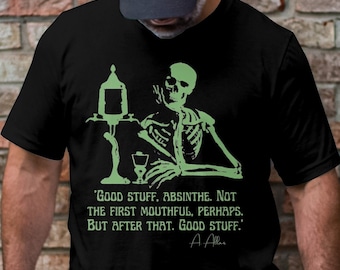 Absinthe Quote Adult Unisex Shirt, Absinthe Shirt, Alphonse Allais Quote Shirt, French Absinthe Shirt, Halloween Party Shirt,