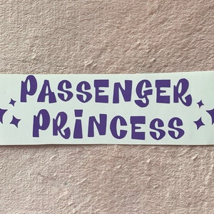 PASSENGER PRINCESS bratty, y2k font decal sticker, Girlfriends Seat for car, dashboard, mirror, side door, boyfriend, boyfriends car, girly