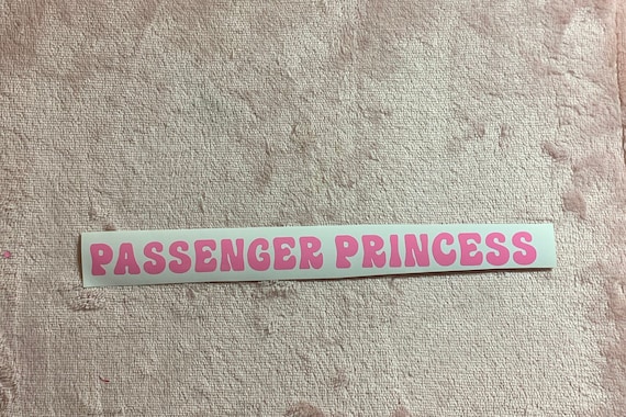 Buy Passenger Princess Only Vinyl Decal Sticker, Girlfriends Seat Sticker  for Car for Dashboard, Relationship Sticker, Gift for Him Her Online in  India 
