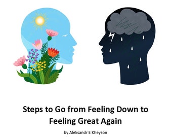 Steps to go from feeling down to feeling great again