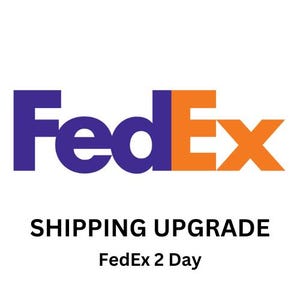 SHIPPING UPGRADE - FedEx 2 Day