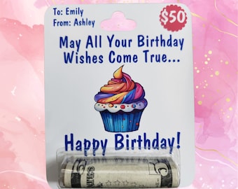 May include: A birthday card with a cupcake illustration and the text "May All Your Birthday Wishes Come True... Happy Birthday!"  The card has a $50 gift card attached to it.