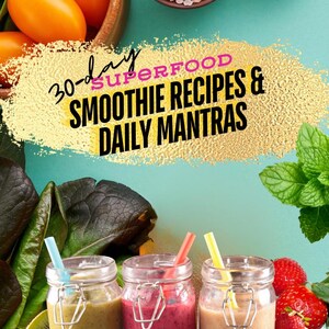 May include: Three glass jars filled with different coloured smoothies. The jars are labelled with a 30-day superfood smoothie recipes and daily mantras title. The jars are surrounded by fresh fruit, including kiwi, strawberries, oranges, and blueberries.