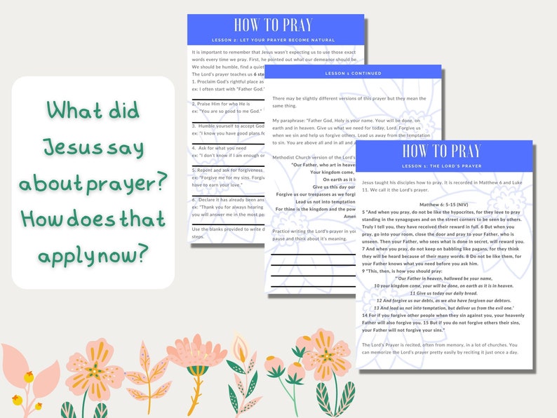 May include: A printable worksheet with a light blue background and pink flowers. The worksheet is titled "How to Pray" and includes a lesson on the Lord's Prayer. The text is in black and white.