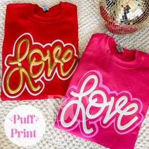 Love Valentine’s Day Puff Vinyl / Glitter HTV Outline Sweatshirt - Gift Trendy Mom Teen Custom Pink XOXO Kisses Holiday February