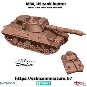 以下が含まれることがあります： 茶色のM36 US戦車ハンターモデル、28mmスケール。 このモデルは、砲塔、大砲、履帯など、詳細なデザインが特徴です。 画像には、戦車の小型版も表示されています。 画像のテキストには「M36、US tank hunter」と「Eskice Miniature」が含まれています。