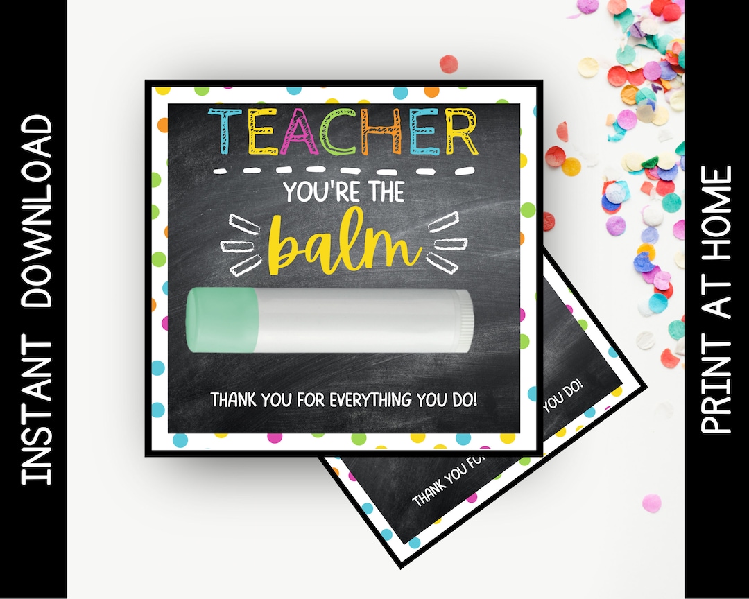 printable-teacher-lip-balm-gift-tag-teacher-appreciation-gift-you-re-the-balm-tag-chapstick-tag-teacher-gift-idea-instant-download-etsy for You Re The Balm Teacher Free Printable Printable Teacher Lip Balm Gift Tag, Teacher Appreciation Gift, You're the Balm Tag, Chapstick Tag, Teacher Gift Idea, Instant Download - Etsy for You Re The Balm Teacher Free Printable