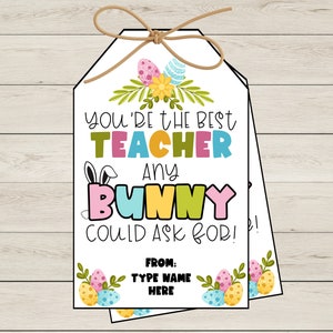 Printable Teacher Easter Gift Tag: Editable Bunny Design (Instant Download)