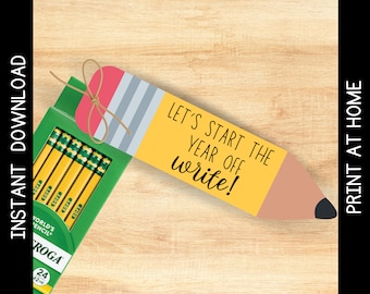 May include: A yellow pencil-shaped printable gift tag with the text "Let's start the year off write!" and a box of yellow pencils with green and white packaging.
