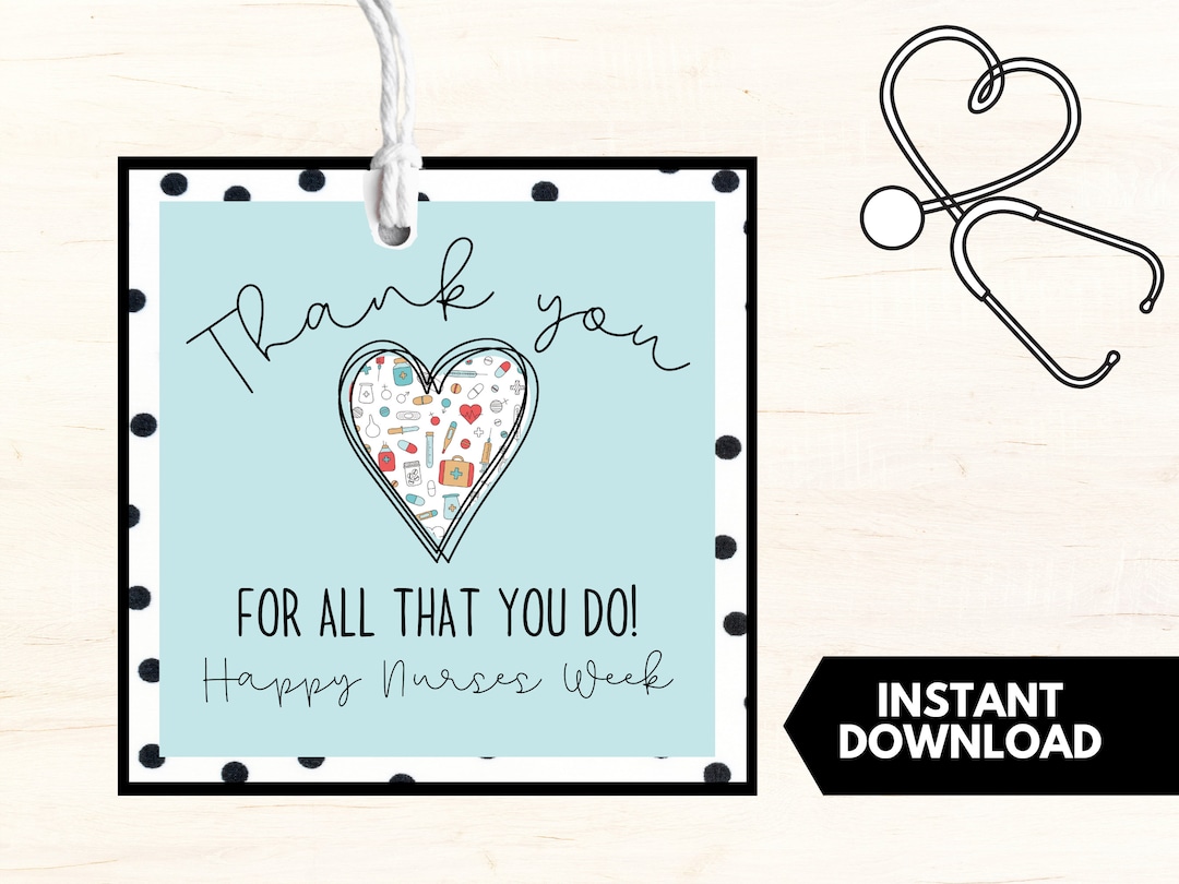 Printable Nurse Gift Tag, Nurse Appreciation Gift, Happy Nurses Week ...