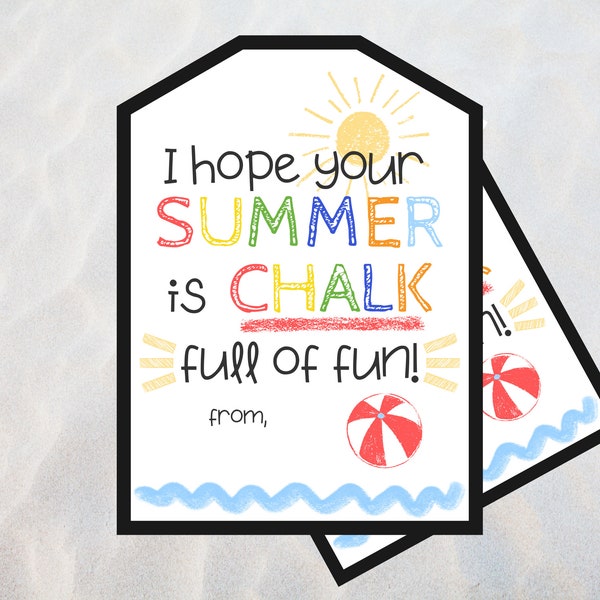 Printable End of the School Year Chalk Gift Tag for Students or Class, Summer is Chalk Full of Fun, Chalk Gift from TeacherInstant Download