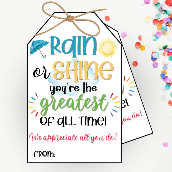 Printable Teacher Appreciation Umbrella Gift Tag, Rain Shine Greatest of All Time, Editable Teacher Umbrella Gift Tag, Instant Download