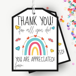 Printable Employee or Teacher Appreciation Gift Tag, Thank you for all you do, Rainbow Thank You Tag, Staff Gift, Editable Instant Download