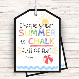 Printable End of the School Year Chalk Gift Tag for Students or Class, Summer is Chalk Full of Fun, Chalk Gift from TeacherInstant Download