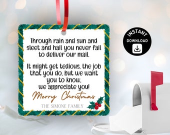 Puede incluir: Una etiqueta de regalo de Navidad imprimible con un borde verde y dorado. La etiqueta dice "Through rain and sun and sleet and hail you never fail to deliver our mail. It might get tedious, the job that you do, but we want you to know, we appreciate you! Merry Christmas THE SIMONE FAMILY".