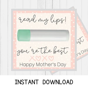 Étiquette-cadeau imprimable de baume à lèvres de la fête des mères, étiquettes-cadeaux pour maman, étiquette de lecture de mes lèvres, étiquette de baume à lèvres, idée de cadeau de la fête des mères, téléchargement immédiat