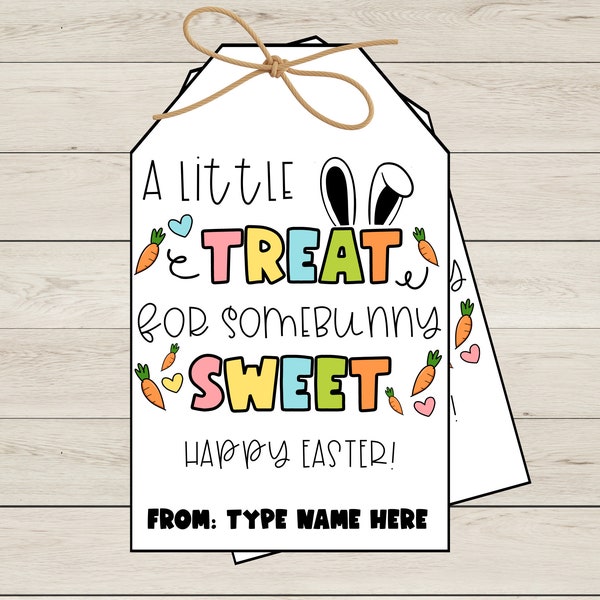 Printable Easter Bunny Treat Gift Tag, Treat for Somebunny Sweet, Editable Easter Gift Tag, Easter Favor Tag, Treat Tag, Instant Download