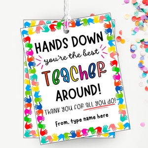 Printable Teacher Appreciation Hand Soap Gift Tag, Teacher Gift Idea, Hands Down You&#39;re the Best, Hand Soap Gift, Editable Instant Download