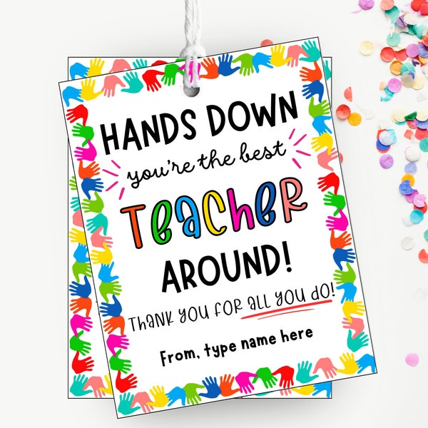 Printable Teacher Appreciation Hand Soap Gift Tag, Teacher Gift Idea, Hands Down You're the Best, Hand Soap Gift, Editable Instant Download