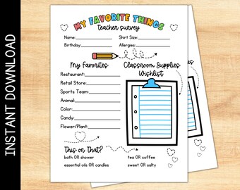 May include: A printable teacher survey with sections for personal information, favorite things, classroom supplies wishlist, and a "This or That?" section. The survey is decorated with hearts and colorful accents.