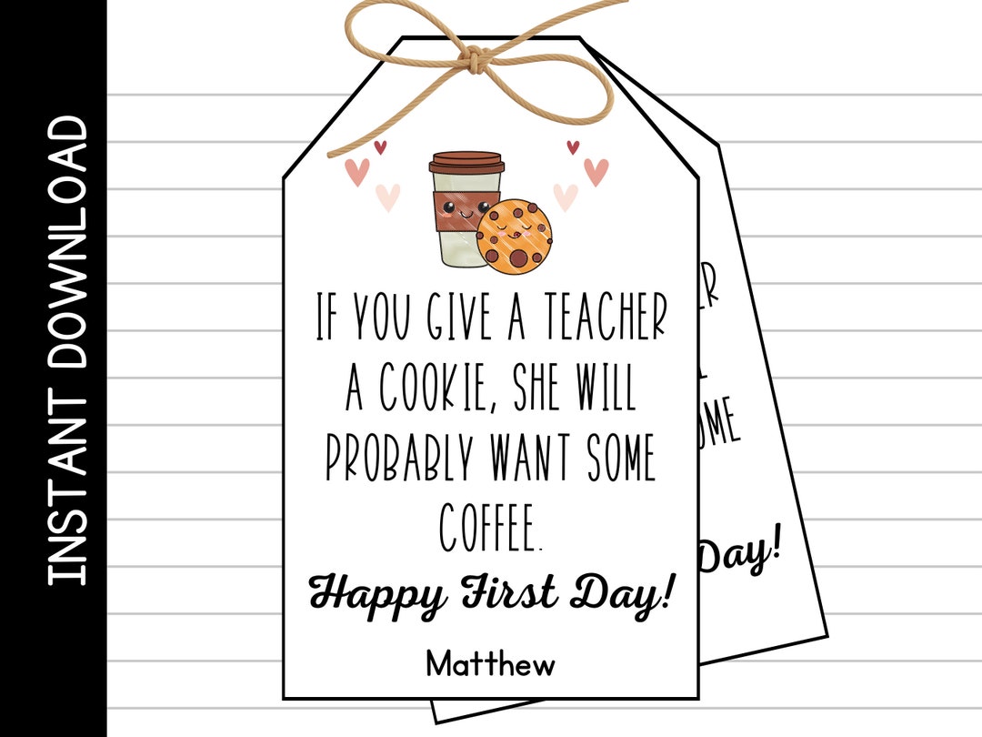 if-you-give-a-teacher-a-cookie-printable-teacher-gift-tag-etsy