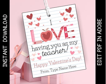 Printable Valentine's Day Tag for Teacher, I Love Having you as my Teacher, Classroom Teacher Valentine Tag, Teacher Gift, Instant Download