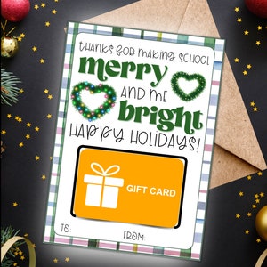 Druckbare Weihnachtsgeschenkkartenhalter für Lehrer, Lehrer Weihnachtsgeschenkideen, fröhlich und hell, frohe Feiertage Lehrerkarte, Sofortiger Download