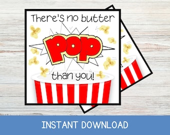 Printable Father's Day Pop Tags, No Butter Pop Than You, Popcorn Gift for Dad, Popcorn Gift for Pop, Dad Gift Idea, Instant Download