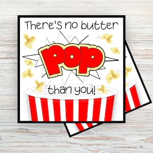 Printable Father's Day Pop Tags, No Butter Pop Than You, Popcorn Gift for Dad, Popcorn Gift for Pop, Dad Gift Idea, Instant Download