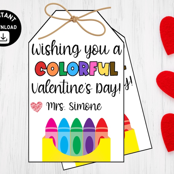 Printable Crayon Valentine's Day Tags, Have a Colorful Valentine's Day, Crayon Tags for Classroom Valentines, Student Gift, Instant Download