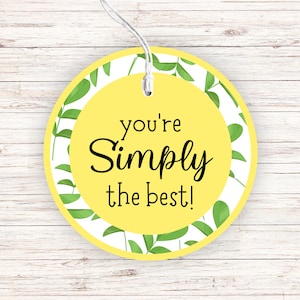 Printable Lemon Gift Tags. You're Simply the Best Tags for