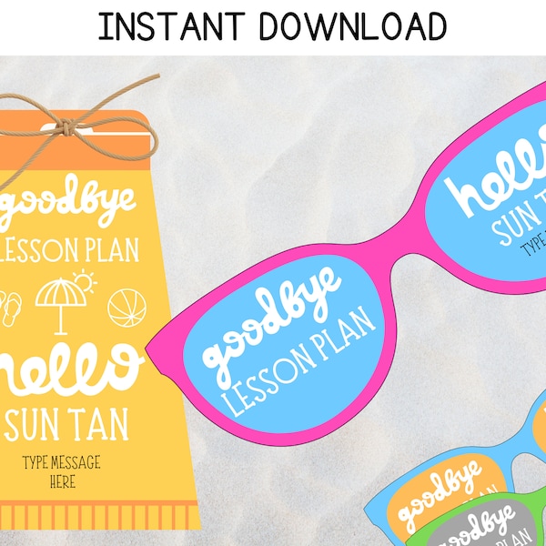 Printable End of the School Year Teacher Gift Tag, Summer Sunglasses Sunscreen Gift Tag, Goodbye Lesson Plan Hello Sun Tan, Instant Download